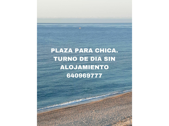 PLAZA, TURNO DE DIA SIN ALOJAMIENTO.