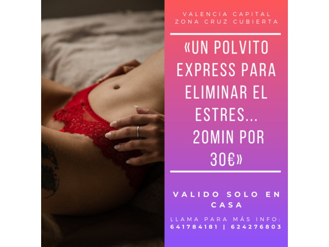 UN POLVO BIEN RICO. . . 20 MINUTOS 30€€
